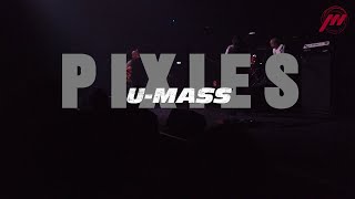 Pixies  03  UMass Rouen 106  Full Show 2022 [upl. by Ahsienor]