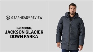 Patagonia Mens Jackson Glacier Down Parka  GH Review [upl. by Atrebla]