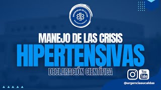 Declaración científica Manejo de las crisis hipertensivas  Dra Kelly Ordóñez [upl. by Fogel610]