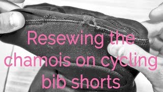 Resewing the chamois on cycling bib shorts [upl. by Eecram]