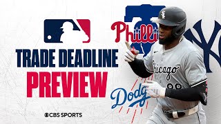 MLB TRADE DEADLINE PREVIEW Yankees Dodgers amp Phillies BUYERS At Deadline I CBS Sports [upl. by Oj]