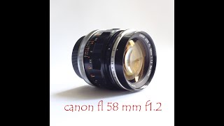 is the radioactive canon fl 58mm f12 vintage lens any good for the modern photographer [upl. by Viridis]