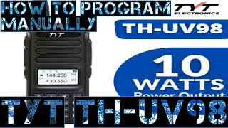 TYT THUV98 HOW TO PROGRAM [upl. by Sherlocke]