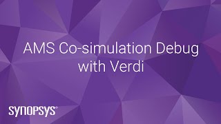 AMS Cosimulation Debug with Verdi  Synopsys [upl. by Inaniel]