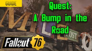 Fallout 76  Quest  A Bump in the Road  Milepost Zero Country Road [upl. by Anitrak513]