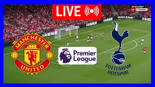 🔴LIVE  Manchester United vs Tottenham  English Premier League 2425  Epl Live Stream  Full Match [upl. by Ynattib]