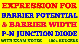 BARRIER POTENTIAL amp BARRIER WIDTH  ANALOG ELECTRONICS  WITH EXAM NOTES [upl. by Yanal746]