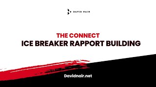 The Connect – Ice Breaker Rapport Building [upl. by Iran]