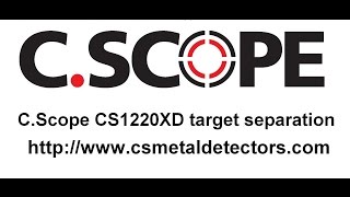 CScope CS1220XD Metal detector  target separation [upl. by Orthman]