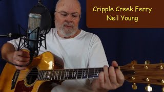 Cripple Creek Ferry cover  Neil Young [upl. by Ajuna]