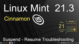 Linux Mint 213  Cinnamon  Suspendresume troubleshooting [upl. by Nagam]