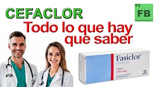 CEFACLOR Para qué Sirve Cómo se toma y todo lo que hay que saber ¡Medicamento Seguro👨‍🔬💊 [upl. by Retxed]