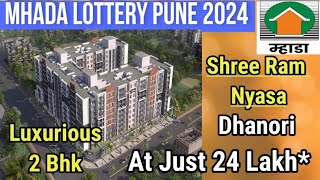 Shriram Nyasa  Dhanori  Scheme Code 794  Mhada Lottery Pune 2024  2 bhk  Luxurious flat  Mhada [upl. by Middendorf]