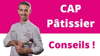 10 conseils indispensables pour passer son CAP Pâtissier [upl. by Asirrom]