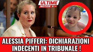 Alessia Pifferi dichiarazioni indecenti in tribunale quotPensavo che il quot [upl. by Marienthal]