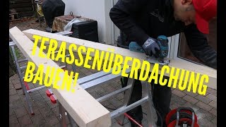 Dachdecker  Terassenüberdachung bauen Teil 12 Build terrace roofing [upl. by Tini74]