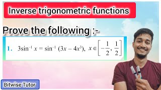 Prove that 3 sin inverse x is equal to sin inverse 3 x minus 4 x cube [upl. by Dnalor]
