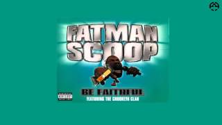 Fatman Scoop  Be Faithful [upl. by Eenar]