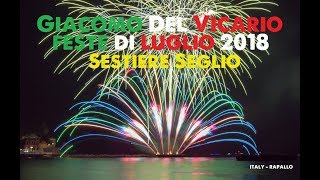 4K  Rapallo Feste di Luglio 2018  Giacomo del Vicario Sestiere Seglio Fireworks  HQ Sound [upl. by Rotman493]