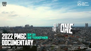 2022 PMGC Documentary Ep01  BE TOGETHER [upl. by Anassor]