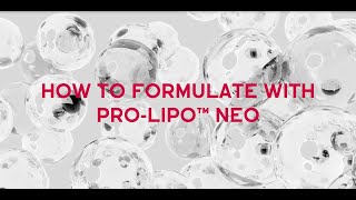 ProLipo™ Neo  How to formulate [upl. by Snah276]