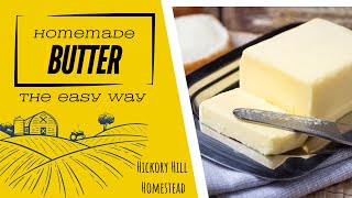 How to make homemade butter the easy way [upl. by Moll]