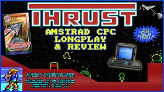 AMSTRAD CPC 🚀 Thrust  Longplay amp Review All 24 MissionsPlanets  Other Versions Comparison ✨ [upl. by Cacilia]