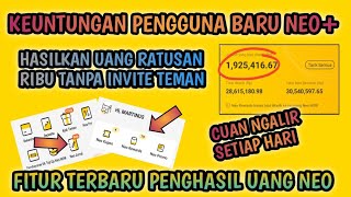 TERBARU  KEUNTUNGAN PENGGUNA BARU NEO  HASILKAN UANG TANPA INVITE TEMAN  neo penghasil uang [upl. by Orat244]