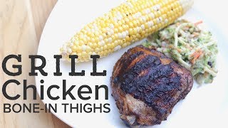 Grilled Chicken Thighs [upl. by Haisej255]