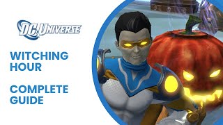 DCUO Witching Hour Event Guide Everything You Need to Know [upl. by Calabresi]