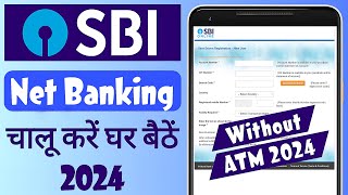 Bina atm ke sbi net banking kaise kare  SBI net banking online registration 2024 [upl. by Enimrac]