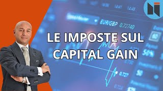 Le Imposte sul Capital Gain [upl. by Delores17]