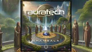 Auratech  Shambala Full Album [upl. by Aicile]