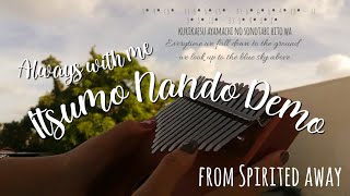 Spirited Away ending theme  Itsumo Nando Demo  Always with me  kalimba cover with lyrics and tabs [upl. by Margalit]