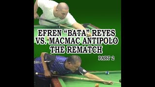 EFREN quotBATAquot REYES VS MACMAC ANTIPOLO REMATCH  PART 2 [upl. by Nowujalo]