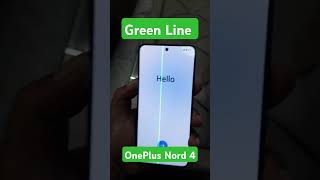 Problem with OnePlus Nord 4 GREEN LINE issue independenceday oneplusnord oneplusnord45g nord4 [upl. by Leupold]