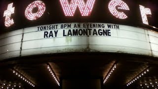 Ray LaMontagne Live At The Tower Theatre Upper Darby PA 111712 Audio Only [upl. by Nedrud]