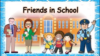 Friends in School  Kindergarten Lesson [upl. by Ieso912]