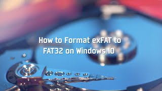 How to Format exFAT to FAT32 on Windows 10 [upl. by Doak16]