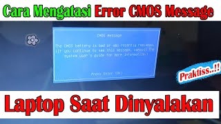 Cara Mengatasi Error CMOS Message Saat Menyalakan Laptop [upl. by Carita147]