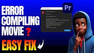 Error Compiling Movie Premiere Pro  Easy FIX [upl. by Berni]