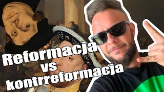 Reformacja vs kontrreformacja Co za historia odc18 [upl. by Kramer]