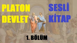 SESLİKİTAP Devlet  Platon 1 Bölüm [upl. by Sundstrom]