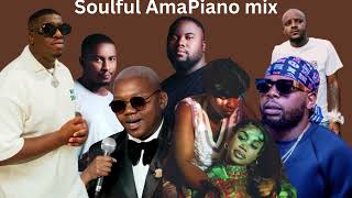 SOULFUL AMAPIANO mix Kabza De Small DJ Maphorisa MFR Souls Murumba Pitch Aymos Asambeni Vol 47 [upl. by Alvira]