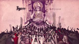 Igorrr  Absolute Psalm [upl. by Schaffel]