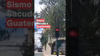 Terremoto de magnitud 57 sacude a Guatemala nmas shorts guatemala sismo [upl. by Airrat288]