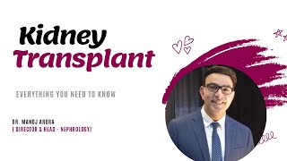 Kidney Transplant Everything You Need to Know  DrManojArora [upl. by Teferi]