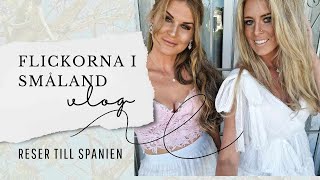 Flickorna i Småland reser till Spanien 🇪🇸 vlogg [upl. by Dearman]