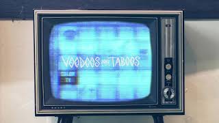 Voodoos and Taboos  House of Voodoos VampT001 [upl. by Ahsikrats]