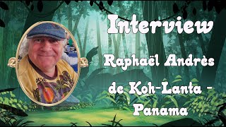 🦈 Claym ampCo Interview Raphaël Andrès de KohLanta  Panama  Entre Pêche et Coups de Gueule 🦈 [upl. by Hightower]